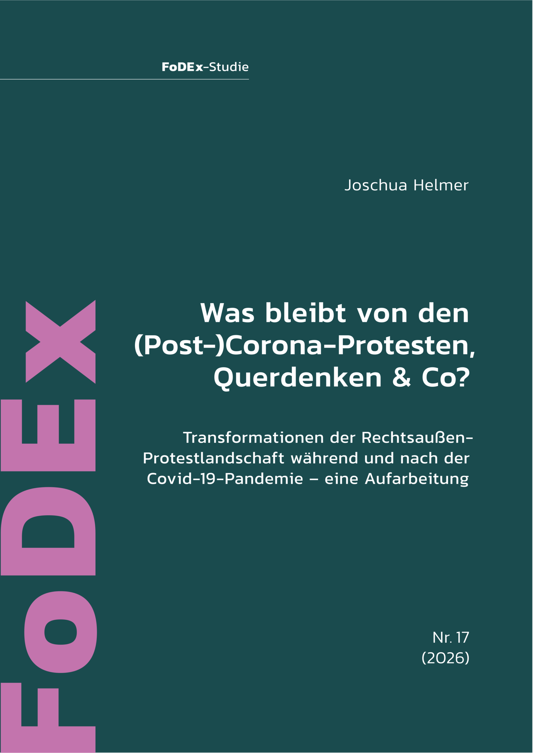 Cover Studie "Was bleibt von den (Post-)Corona-Protesten, Querdenken & Co?"